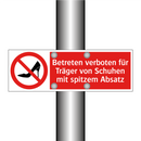 Betreten verboten für Träger von Schuhen mit spitzem Absatz
