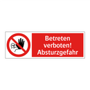 Betreten verboten! Absturzgefahr