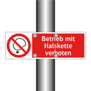 Betrieb mit Halskette verboten
