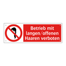 Betrieb mit langen/offenen Haaren verboten