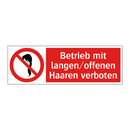 Betrieb mit langen/offenen Haaren verboten