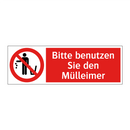 Bitte benutzen Sie den Mülleimer
