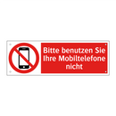 Bitte benutzen Sie Ihre Mobiltelefone nicht