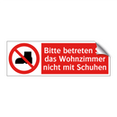 Bitte betreten Sie das Wohnzimmer nicht mit Schuhen