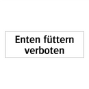 Enten füttern verboten