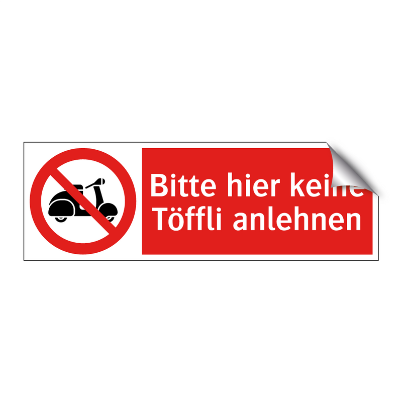 Bitte hier keine Töffli anlehnen