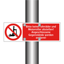 Bitte keine Fahrräder und Motorroller abstellen! Angeschlossene Gegenstände werden entfernt!