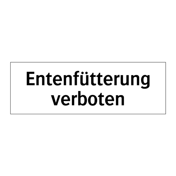 Entenfütterung verboten