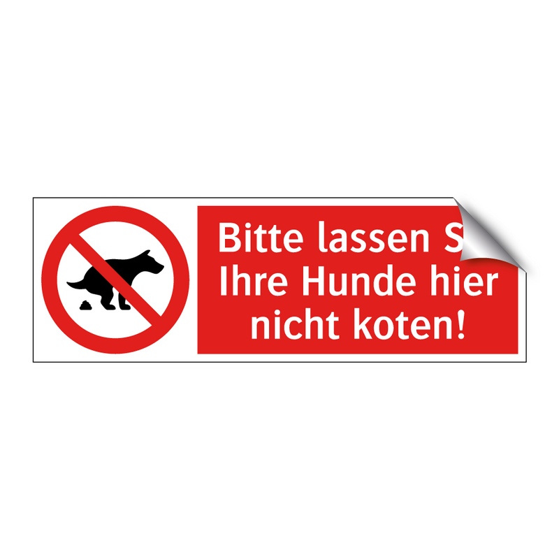 Bitte lassen Sie Ihre Hunde hier nicht koten!