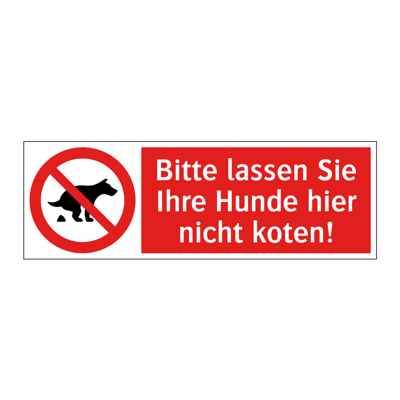 Bitte lassen Sie Ihre Hunde hier nicht koten!