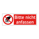 Bitte nicht anfassen