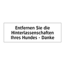 Entfernen Sie die Hinterlassenschaften Ihres Hundes - Danke