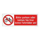 Bitte parken oder ketten Sie hier keine Fahrräder an!
