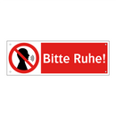 Bitte Ruhe!