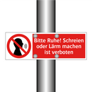 Bitte Ruhe! Schreien oder Lärm machen ist verboten