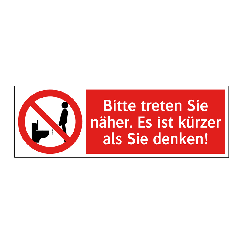 Bitte treten Sie näher. Es ist kürzer als Sie denken!