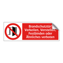 Brandschutztür! Verkeilen, Verstellen, Festbinden oder Ähnliches verboten