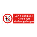 Darf nicht in die Hände von Kindern gelangen