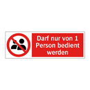 Darf nur von 1 Person bedient werden