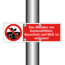 Das Abladen von Gartenabfällen, Bauschutt und Müll ist verboten!