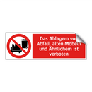 Das Ablagern von Abfall, alten Möbeln und Ähnlichem ist verboten