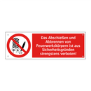 Das Abschießen und Abbrennen von Feuerwerkskörpern ist aus Sicherheitsgründen strengstens verboten!