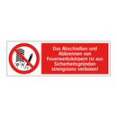 Das Abschießen und Abbrennen von Feuerwerkskörpern ist aus Sicherheitsgründen strengstens verboten!