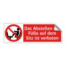 Das Abstellen der Füße auf dem Sitz ist verboten