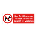 Das Ausführen von Hunden in diesem Bereich ist verboten