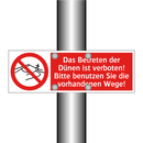 Das Betreten der Dünen ist verboten! Bitte benutzen Sie die vorhandenen Wege!