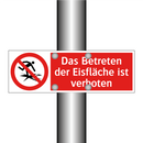 Das Betreten der Eisfläche ist verboten