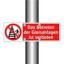 Das Betreten der Gleisanlagen ist verboten