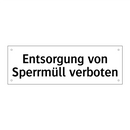 Entsorgung von Sperrmüll verboten