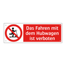 Das Fahren mit dem Hubwagen ist verboten