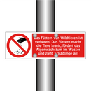 Das Füttern von Wildtieren ist verboten! Das Füttern macht die Tiere krank, fördert das Algenwachstum im Wasser und zieht Schädlinge an!