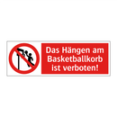 Das Hängen am Basketballkorb ist verboten!