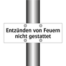 Entzünden von Feuern nicht gestattet