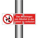 Das Mitbringen von Alkohol in das Gebiet ist verboten