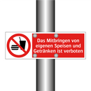 Das Mitbringen von eigenen Speisen und Getränken ist verboten