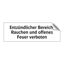 Entzündlicher Bereich: Rauchen und offenes Feuer verboten