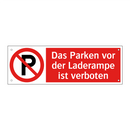 Das Parken vor der Laderampe ist verboten