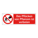 Das Pflücken von Pflanzen ist verboten