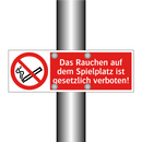 Das Rauchen auf dem Spielplatz ist gesetzlich verboten!