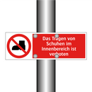 Das Tragen von Schuhen im Innenbereich ist verboten