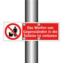 Das Werfen von Gegenständen in die Toilette ist verboten