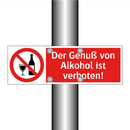 Der Genuß von Alkohol ist verboten!