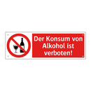 Der Konsum von Alkohol ist verboten!