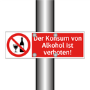 Der Konsum von Alkohol ist verboten!