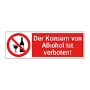 Der Konsum von Alkohol ist verboten!
