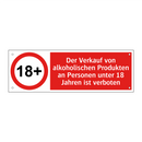 Der Verkauf von alkoholischen Produkten an Personen unter 18 Jahren ist verboten